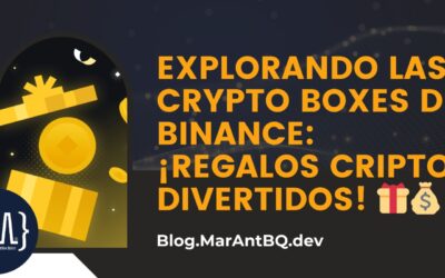 Explorando las Crypto Boxes de Binance: ¡Regalos Cripto Divertidos! 🎁💰