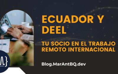Ecuador y Deel: Tu Socio en el Trabajo Remoto Internacional