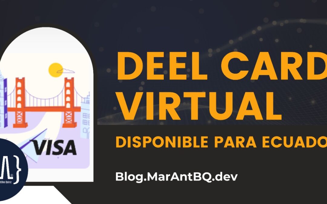 La Tarjeta Virtual de Deel ya está disponible para Ecuador