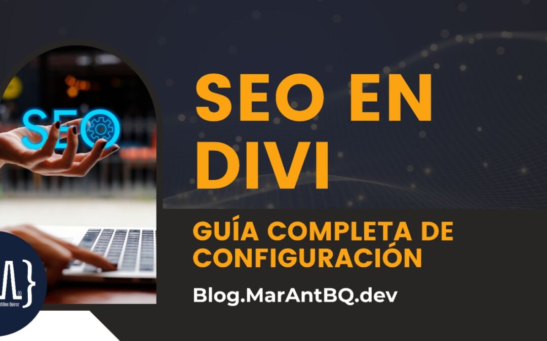 Desentrañando el SEO en DIVI: Guía Completa de Configuración