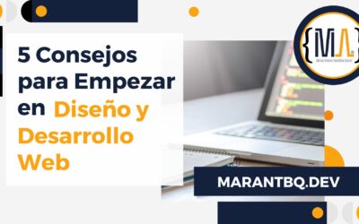 5 Consideraciones Clave para Empezar en Diseño y Desarrollo Web