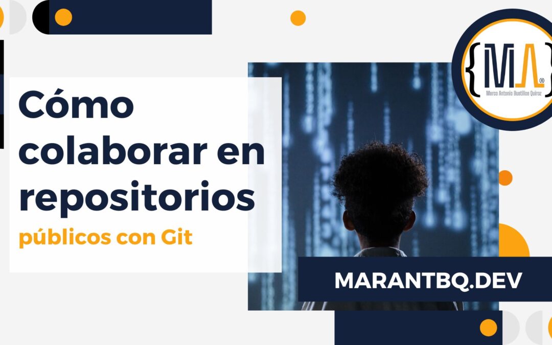 Cómo colaborar en repositorios públicos con Git