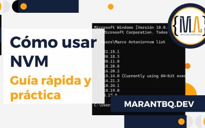 Cómo usar NVM: Guía rápida y práctica