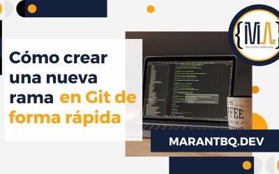 Cómo crear una nueva rama en Git de forma rápida