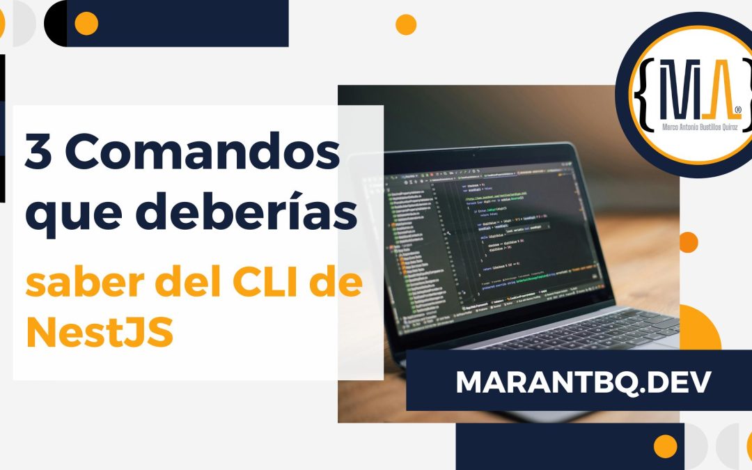 3 Comandos que deberías saber del CLI de NestJS