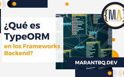 ¿Qué es TypeORM en los Frameworks Backend?