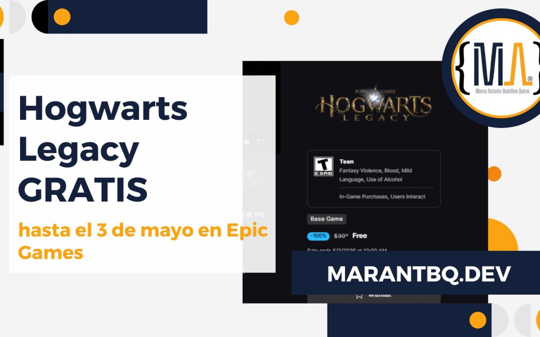 Obtén Hogwarts Legacy GRATIS hasta el 3 de mayo en Epic Games