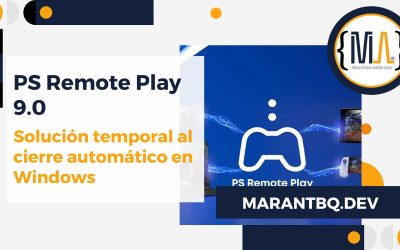 Solución temporal al cierre automático de PS Remote Play 9.0 en Windows